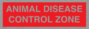 ANIMAL DISEASE CONTROL ZONE